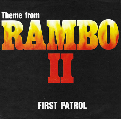 First Patrol - Theme From Rambo II (7", Single)