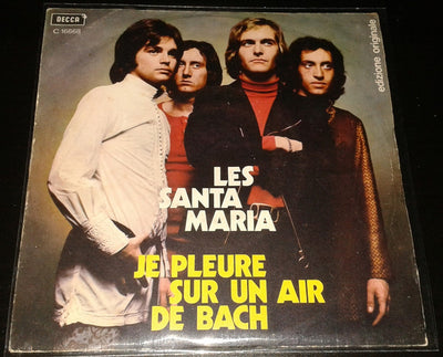 Santa Maria - Je Pleure Sur Un Air De Bach (7")