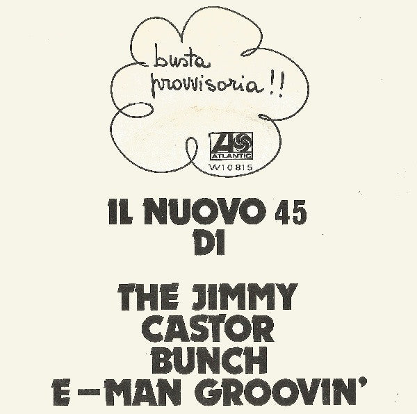 The Jimmy Castor Bunch - E-Man Groovin' / I Love A Mellow Groove (7")
