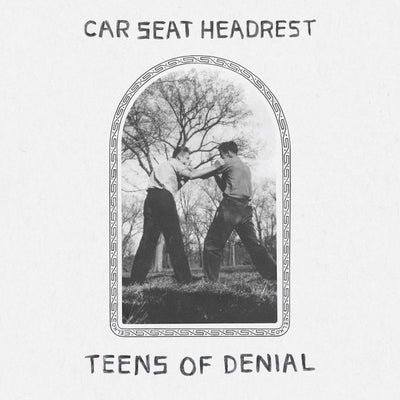Car Seat Headrest - Teens Of Denial (2LP, 180gr)