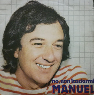 Manuel Guastavino - No, Non Lasciarmi (7")