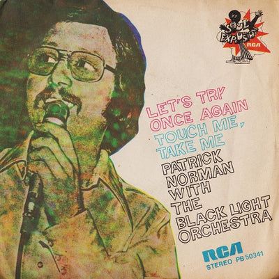 Patrick Norman With Black Light Orchestra - Let's Try Once Again / Touch Me, Take Me (7")