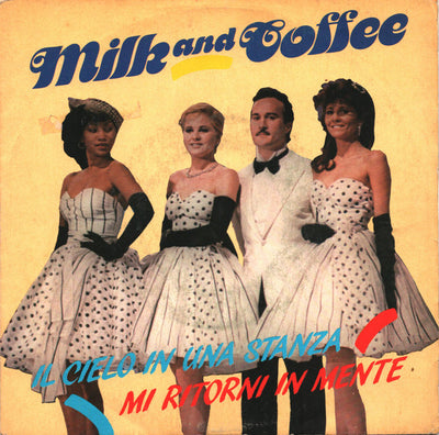 Milk And Coffee - Il Cielo In Una Stanza (7", Single)