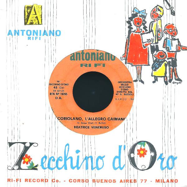 Beatrice Veneruso / Maurizio Facciolo - Coriolano, L'Allegro Caimano / Sitting Bull (7")