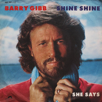 Barry Gibb - Shine, Shine / She Says (7")