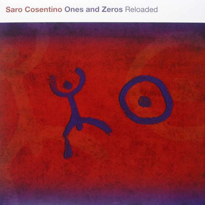 Cosentino Saro - Ones And Zeros Reloaded (180gr)
