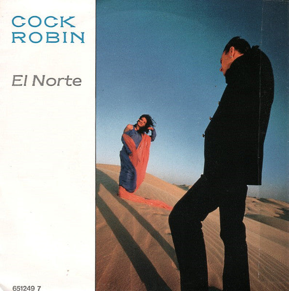 Cock Robin - El Norte (7")