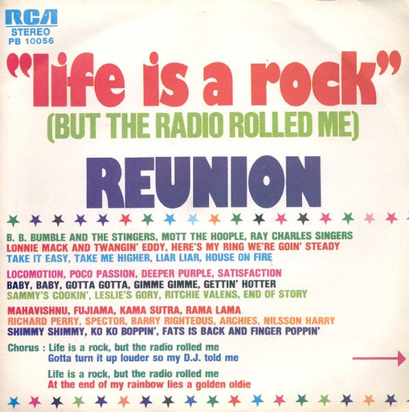 Reunion - Life Is A Rock (But The Radio Rolled Me) (7")