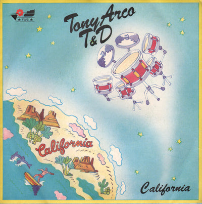 Tony Arco T. & D. - California (7")