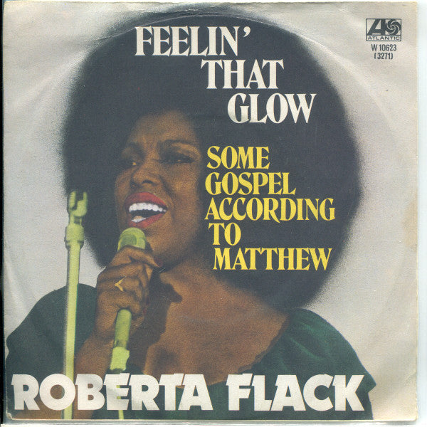 Roberta Flack - Feelin' That Glow (7")