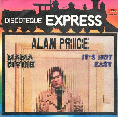 Alan Price - Mama Divine / It's Not Easy (7")