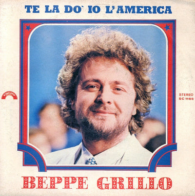 Beppe Grillo - Te La Dò Io L'America (7")