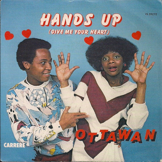 Ottawan - Hands Up (Give Me Your Heart) (7")