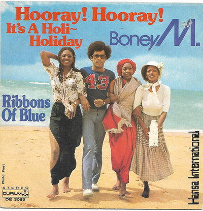 Boney M. - Hooray! Hooray! It's A Holi-Holiday (7")