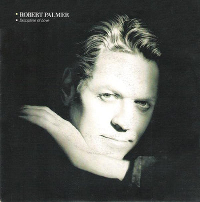Robert Palmer - Discipline Of Love (7")