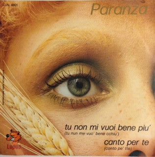 Paranza - Tu Non Mi Vuoi Bene Più / Canto Per Te (7", Single)
