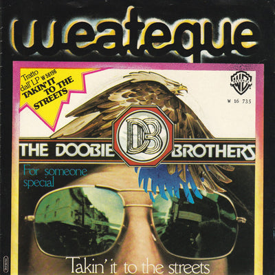 The Doobie Brothers - Takin' It To The Streets (7", Single)