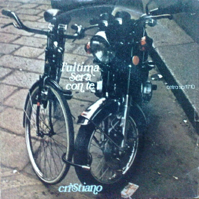 Cristiano - L'Ultima Sera Con Te (7")