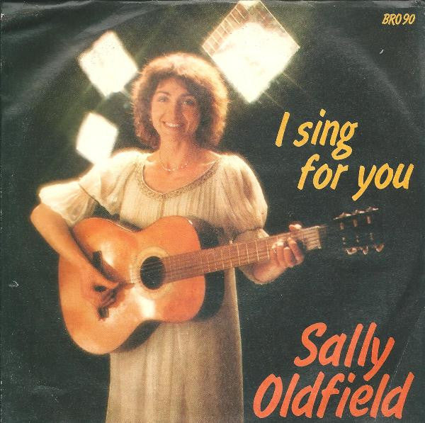 Sally Oldfield - I Sing For You (7")