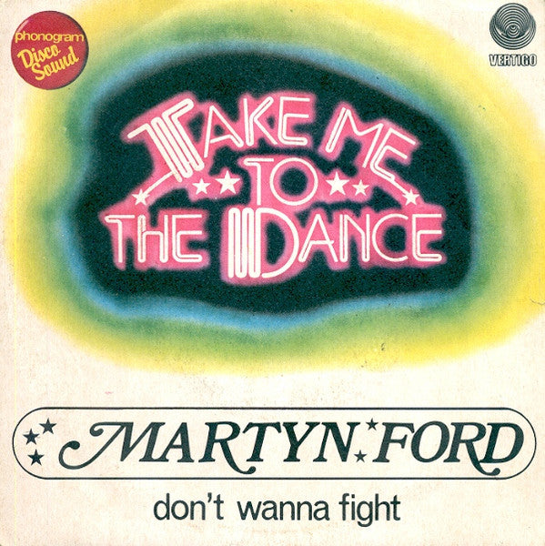 Martyn Ford - Take Me To The Dance (7")