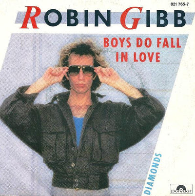 Robin Gibb - Boys Do Fall In Love (7")