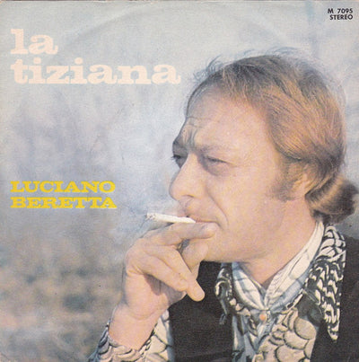 Luciano Beretta - La Tiziana (7")