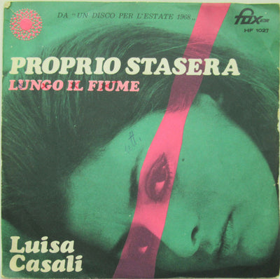 Luisa Casali - Proprio Stasera (7")