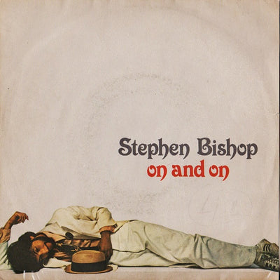 Stephen Bishop - On And On (7")