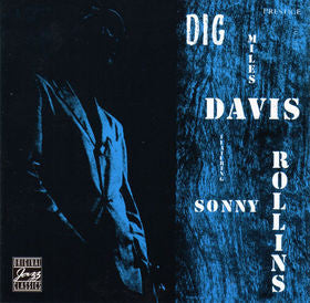 Miles Davis Featuring Sonny Rollins - Dig (CD, Comp, RE, RM)