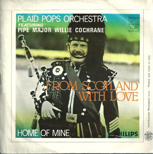 Plaid Pops Orchestra Featuring Willie Cochrane - From Scotland With Love (7")