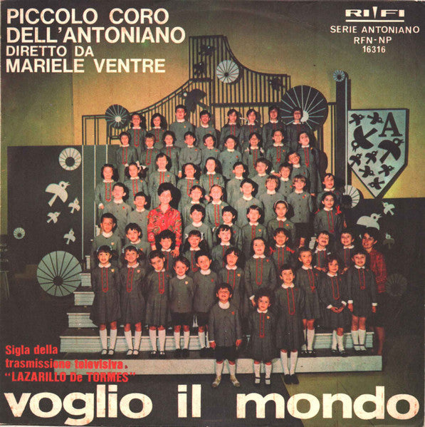 Piccolo Coro Dell'Antoniano, Mariele Ventre - Voglio Il Mondo (7")