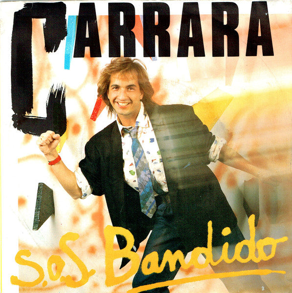 Carrara - S.O.S. Bandido (7")