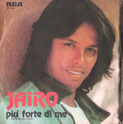 Jairo - Più Forte Di Me = Woman In Love (7")