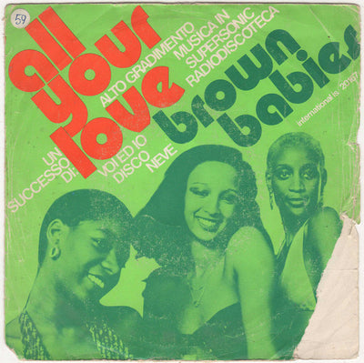 Brown Babies - All Your Love / See You Every Day (7")
