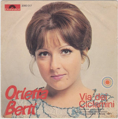 Orietta Berti - Via Dei Ciclamini (7")