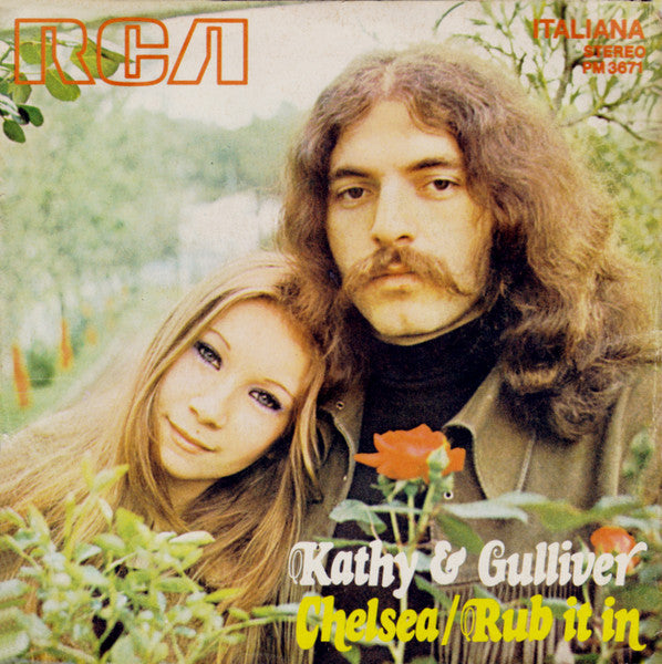 Kathy And Gulliver - Chelsea / Rub It In (7")