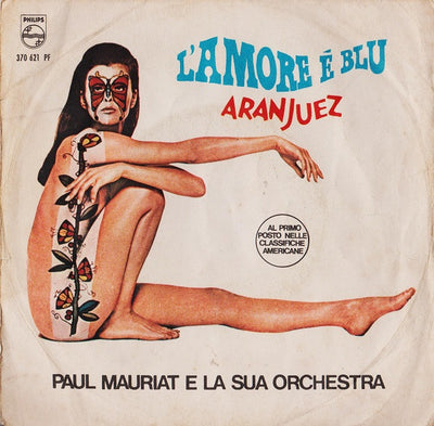 Paul Mauriat And His Orchestra - L'Amore È Blu (7", Mono)