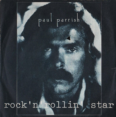 Paul Parrish - Rock 'n' Rollin Star (7")