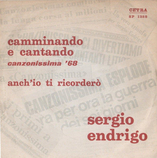 Sergio Endrigo - Camminando E Cantando (7")