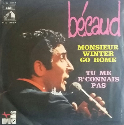 Gilbert Bécaud - Monsieur Winter Go Home (7")