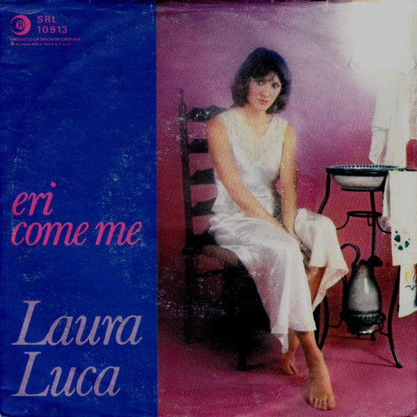 Laura Luca - Eri Come Me (7")