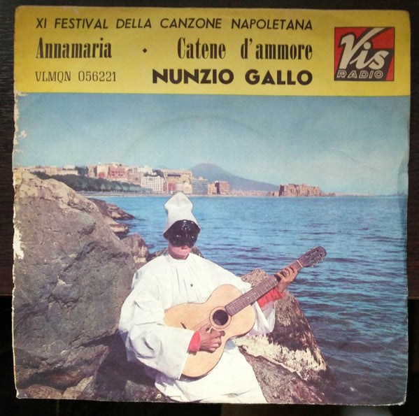 Nunzio Gallo - Annamaria (7")