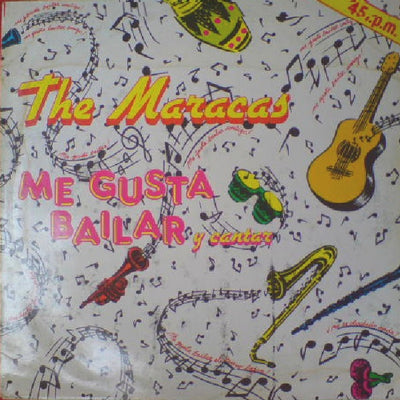 The Maracas - Me Gusta Bailar (Y Cantar) (7")