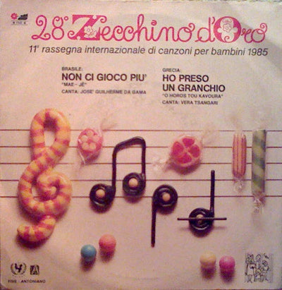 José Guilherme Da Gama / Vera Tsangari - 28° Zecchino D'Oro (7")