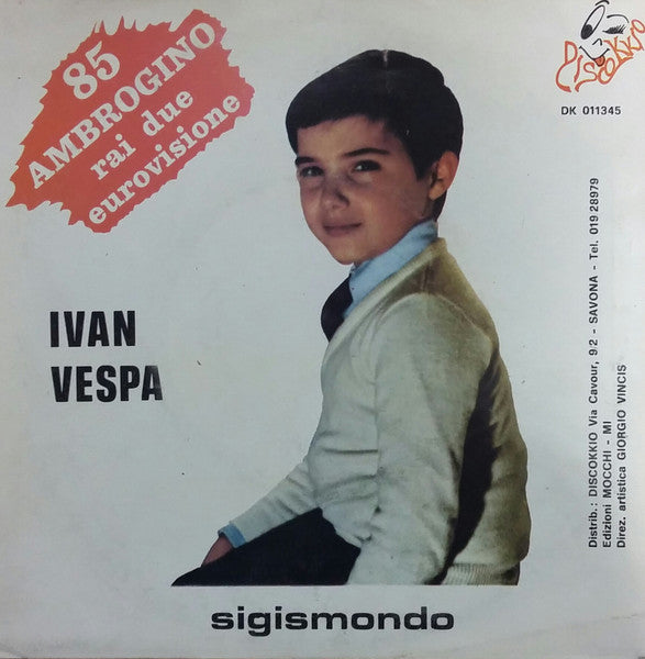 Ivan Vespa / Luca Pantano - Sigismondo / Magico Momento (7")