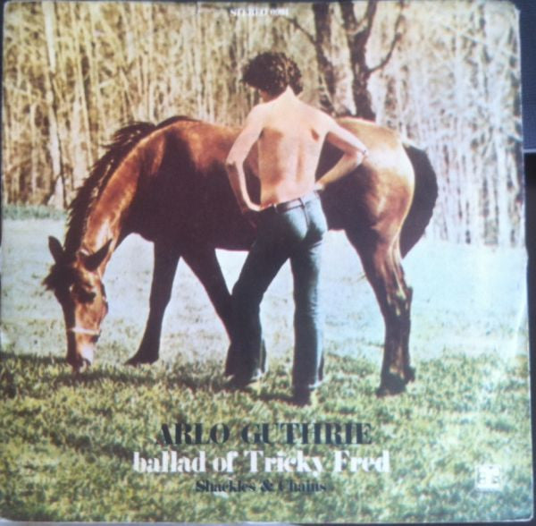 Arlo Guthrie - The Ballad Of Tricky Fred (7", Single)