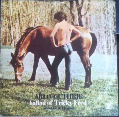 Arlo Guthrie - The Ballad Of Tricky Fred (7", Single)