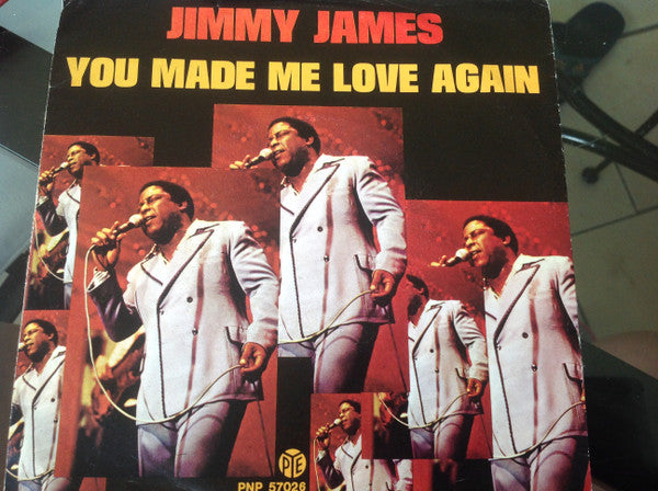 Jimmy James - You Made Me Love Again (7", Single)