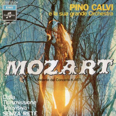 Pino Calvi E La Sua Orchestra - Mozart (Andante Dal Concerto K.467) (7")
