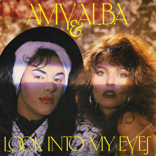 Amy & Alba - Look Into My Eyes (7")